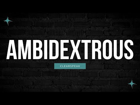 How to pronounce Ambidextrous in English