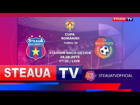 Steaua Bucuresti - C.S. Balotesti | CUPA ROMANIEI | Turul 3