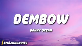 Danny Ocean - Dembow
