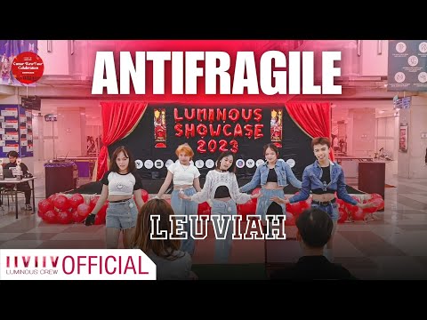 LE SSERAFIM (르세라핌) - 'ANTIFRAGILE' Dance Cover Performance by LEUVIAH [LUMINOUS 3rd SHOWCASE]