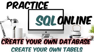 How to practice SQL online create own database and tables || SQL tutorial for beginners