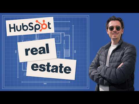 How to Get Started with HubSpot for Real Estate