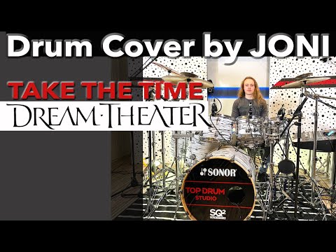 DREAM THEATER - TAKE THE TIME - DRUM COVER BY JONI