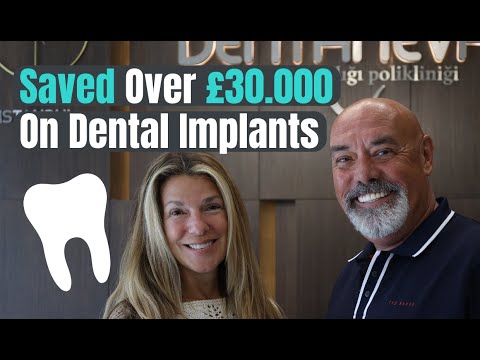 Saved Over 30k Pounds on Dental Implants! How This Couple Found Affordable Treatment in Turkey