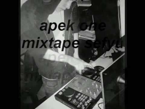 dj apek one mixtape sefyu