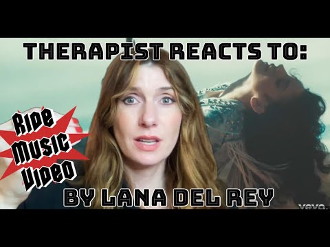 Therapist Reacts To: Ride Music Video by LDR *does NOT include end scene  bc I thought it was over*