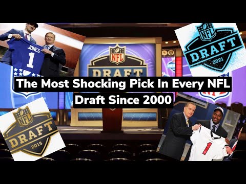 The Most Shocking Pick In Every NFL Draft Since 2000