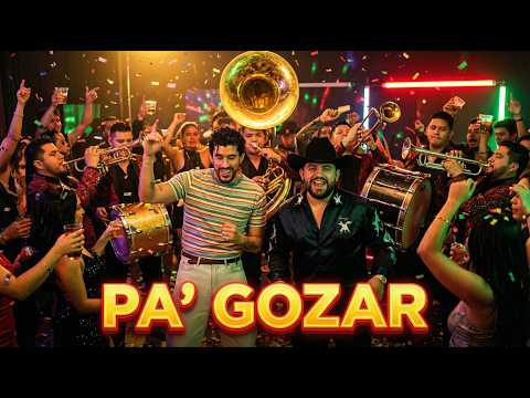 PA’ GOZAR - Bad Bunny x Luis R Conríquez | Estreno 2025