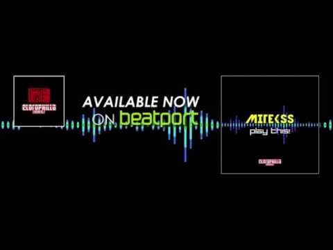 Mitekss   Play This! EP [Clorophilla Records]