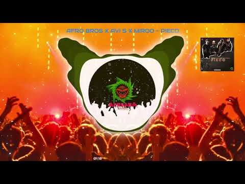 Afro Bros x Avi S x Miroo - Pieco