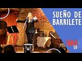 SUEÑO DE BARRILETE en vivo. Especial TANGO 3.0