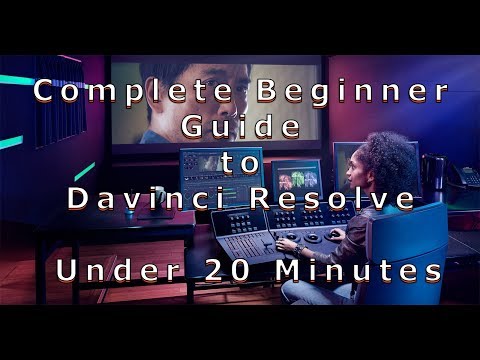 Complete Beginner Guide to Davinci Resolve 15 Under 20 Minutes