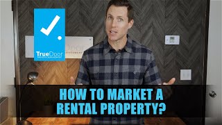 How to Market a Rental Property