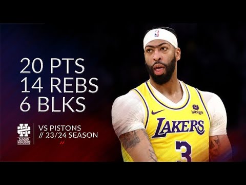 Anthony Davis 20 pts 14 rebs 6 blks vs Pistons 23/24 season