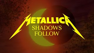 Metallica: Shadows Follow (Official Music Video)