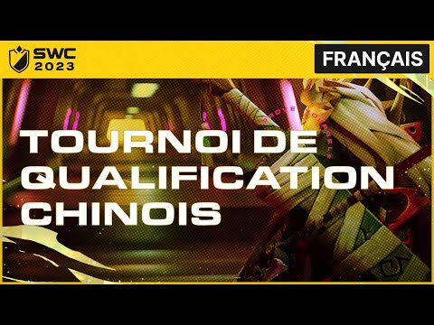 [FR] SWC2023 Tournoi de Qualification Chinois