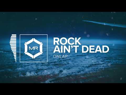 ONLAP - Rock Ain't Dead [HD]