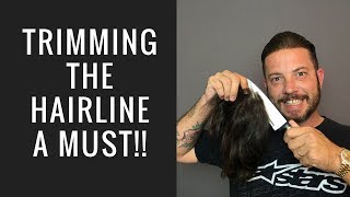Hair Replacement Mens Hair System Review Trimming the Hairline