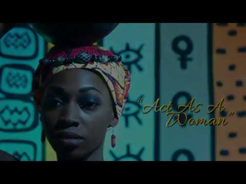 FATAU KEITA - ACT AS A WOMAN(Official Video)