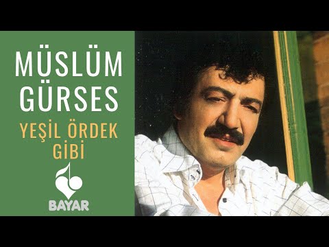 Yeşil Ördek Gibi - Müslüm Gürses