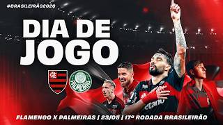 🔴 AO VIVO: FLAMENGO x PALMEIRAS | PRÉ-JOGO + NARRAÇÃO | BRASILEIRÃO (23/05/26)