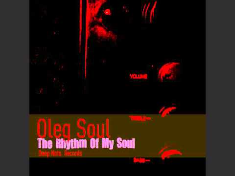 Oleg Soul -The Rhythm of my Soul - DEEP NOTA RECORDS