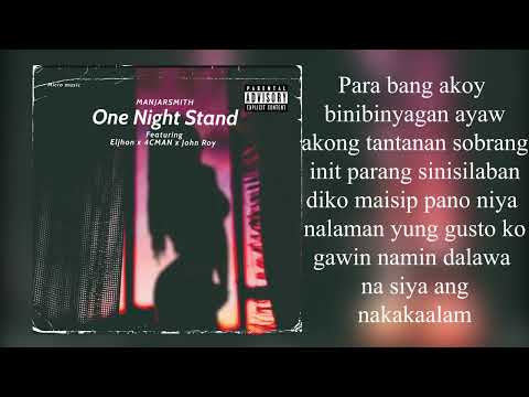 One Night Stand - Manjar Featuring Eljhon x 4Cman x John roy (Lyrics Audio)