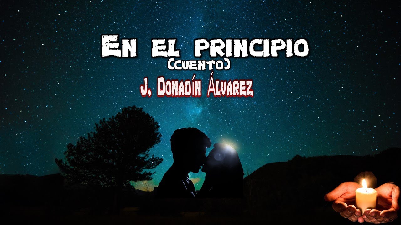 En el principio (cuento) - Literatura hondureña - Cuentos de Honduras - J. Donadín Álvarez - Libros