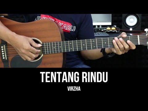 Tentang Rindu - Virzha | Tutorial Chord Gitar Mudah dan Lirik