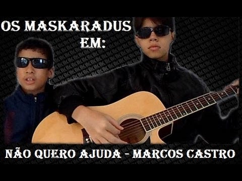Não Quero Ajuda video