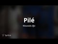 Pilé - Mauvais djo Lyrics (French, English) Translated