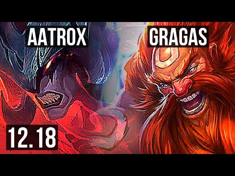 AATROX vs GRAGAS (TOP) | 12/1/6, 68% winrate, Dominating | KR Master | 12.18