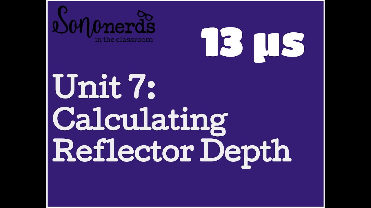Ultrasound Physics with Sononerds Unit 7