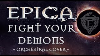 EPICA - Fight Your Demons (Orchestral Cover)
