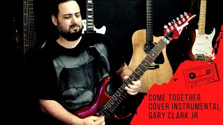 COME TOGETHER | Cover Instrumental |  Gary Clark Jr