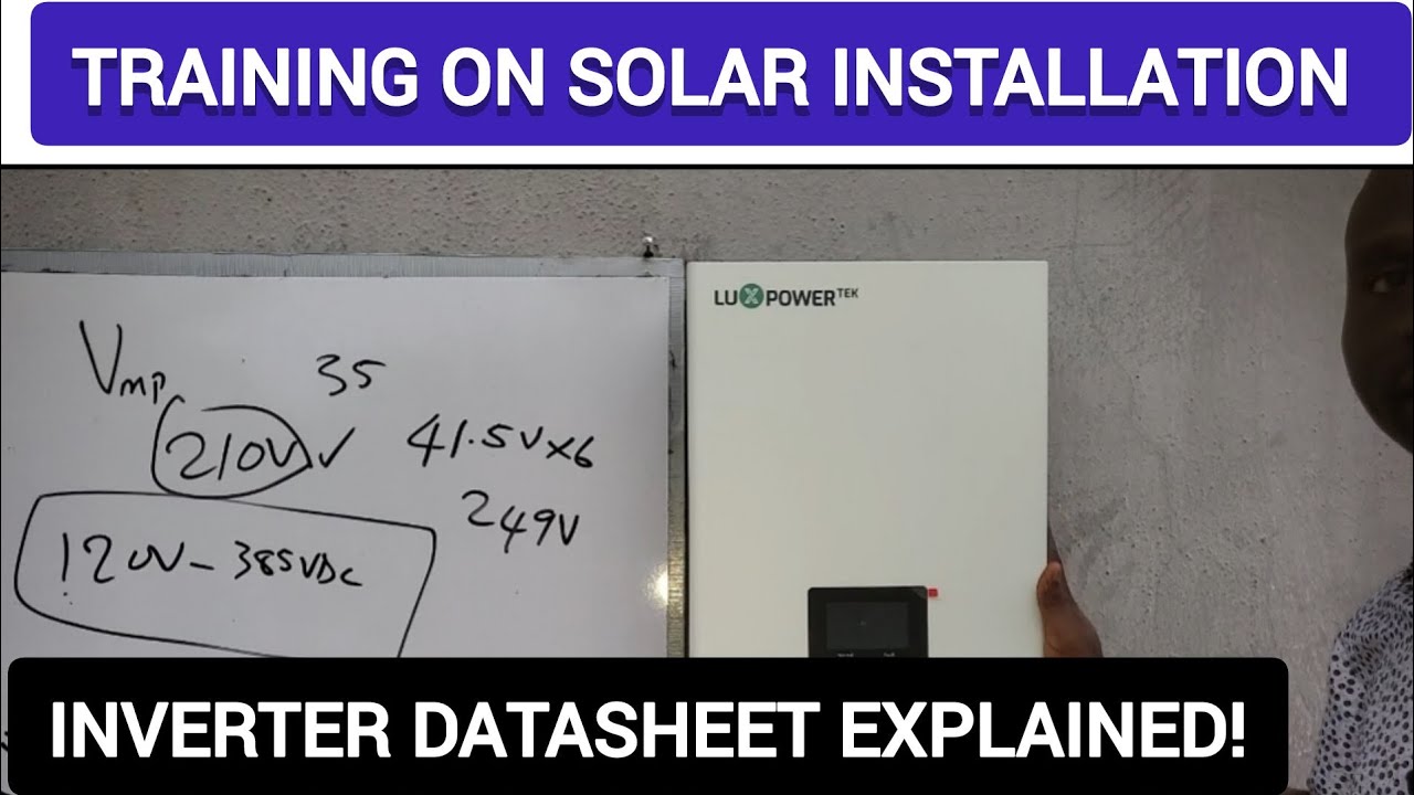 Training on solar and inverter Installation: Inverter Datasheet explained!