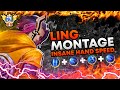 LING MONTAGE ULTRA FASTHAND SATISFYING COMBO | Mobile Legends