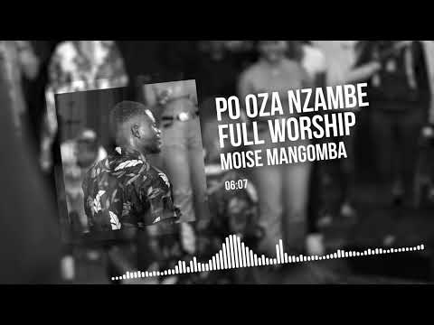 PO OZA NZAMBE FULL WORSHIP Moise Mangomba - Eden Worship2