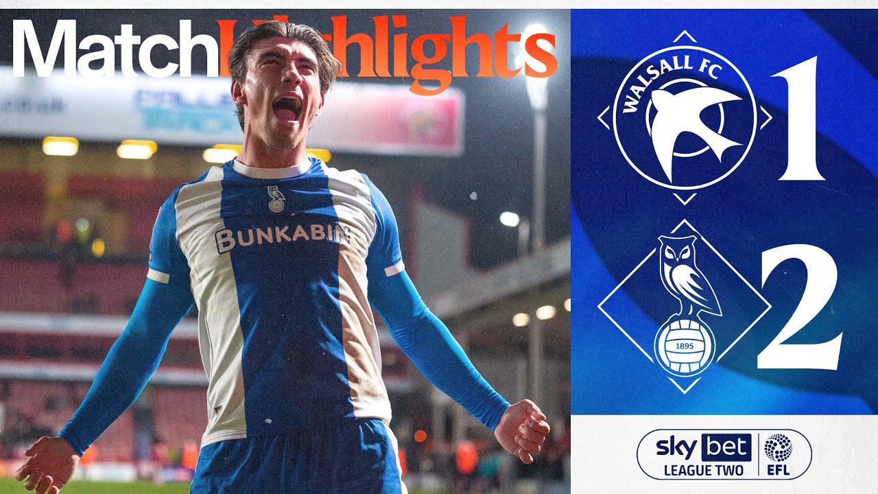 Highlights: Walsall vs Oldham Season 2025/2026