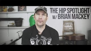 The HIP Spotlight w/ Brian Mackey