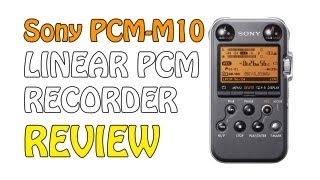 Video thumbnail for Sony PCM-M10 Recorder | Audio Test & Review by Geekanoids