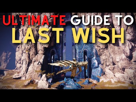 ULTIMATE Guide to LAST WISH | Destiny 2 Last Wish Raid Guide