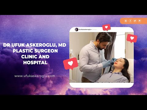 Dr Ufuk Askeroglu, MD Plastic Surgeon Clinic and Hospital