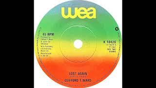 Clifford T Ward - Lost Again