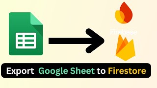 Download the video "How to Export Google Sheets Data to Firebase Firestore | Firestore Seeding Tutorial"