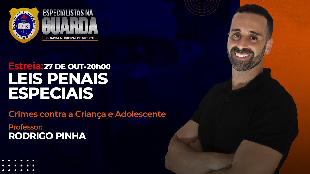 Crimes Contra o ECA l Leis Penais Especiais - Rodrigo Pinha | GCM Niterói