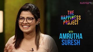 Amrutha Suresh - The Happiness Project - KappaTV
