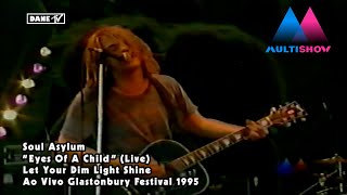 Soul Asylum - Eyes Of A Child (ao vivo)