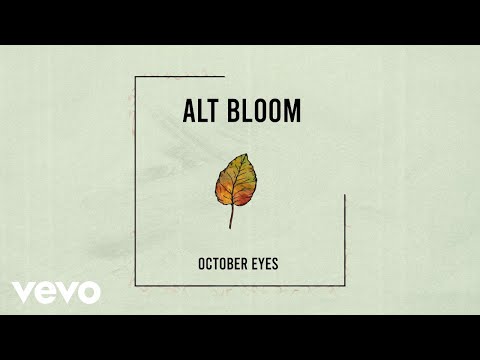 Alt Bloom October Eyes - Musica triste para llorar