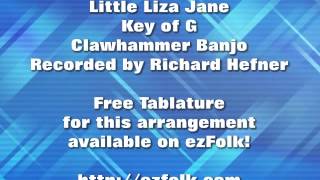 Little Liza Jane - Clawhammer Banjo - Free Tablature